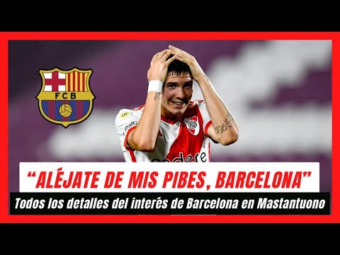 River: TODOS los detalles del interés del Barcelona por Franco Mastantuono, ¿se va?