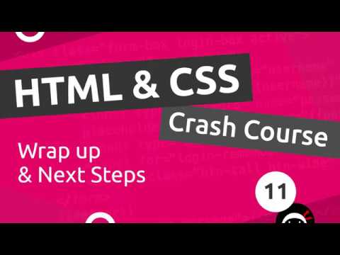 HTML CSS Crash Course Tutorial 11 Next Steps
