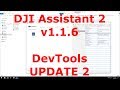 DJI Assistant v1.1.6 - Enable DevTools (UPDATE 2)