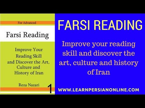 Farsi Reading: Reading 15: Discover the art, culture and history of Iran