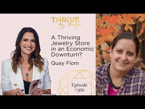 EP366: A Thriving Jewelry Store in an Economic Downturn?
