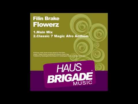 Filin Brake - Flowerz (Main Mix)