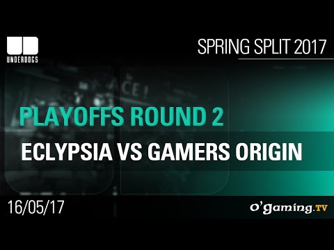 Eclypsia vs Gamers Origin - Underdogs 2017 Spring Split - Playoffs Round 2 - League of Legends