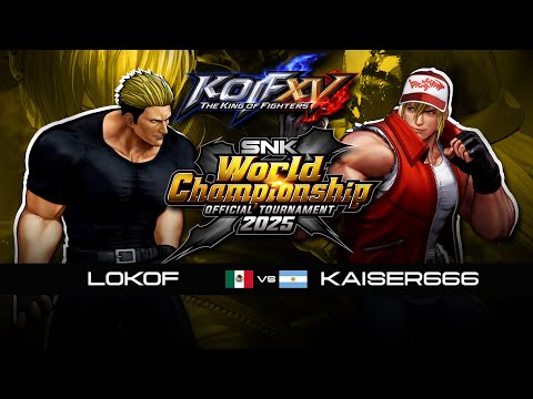 KOF XV 🇲🇽 LOKOF vs KAISER666 🇦🇷 | SNK World Championship 2025 | THE KING OF FIGHTERS XV #SWC2025