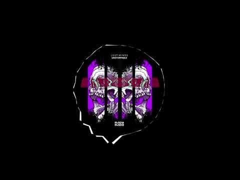 Lost Minds (DE) - Unstoppable (Original Mix)
