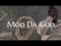 MOD DA GOD - “2020” ( OFFICIAL MUSIC VIDEO ) * intro song *