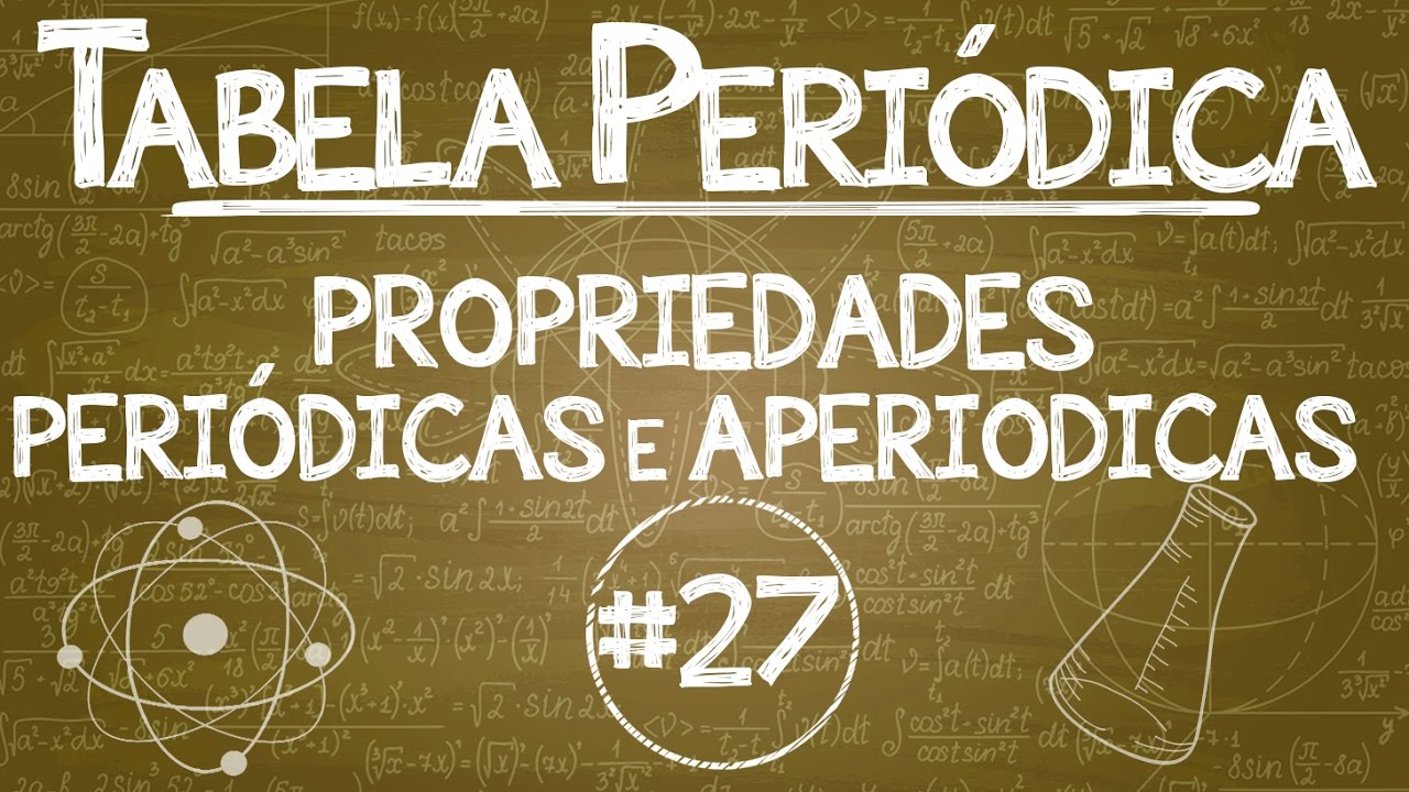 Química Simples #27 - Tabela Periódica Atual [Parte 4]