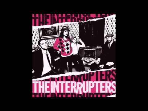 The Interrupters - The Interrupters (Full Album)