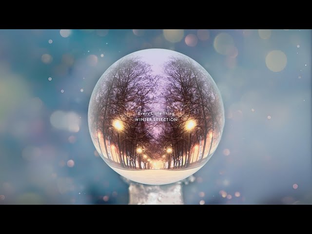 冬にぴったりの名曲が集まった『Every Little Thing WINTER SELECTION』 11/20(水)配信リリース! 2 YouTubeサムネイル