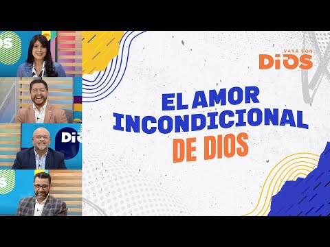 VayaconDiosEp. 811 - El amor incondicional de Dios