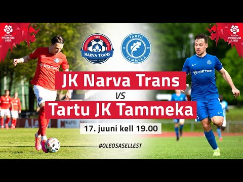 JK NARVA TRANS - TARTU JK TAMMEKA PREMIUM LIIGA 8. voor
