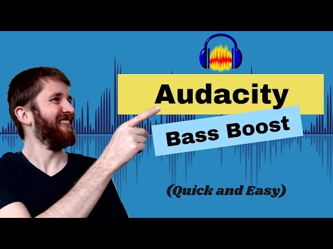 How to Bass Boost Audio in Audacity (2021)