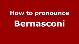 How to pronounce Bernasconi