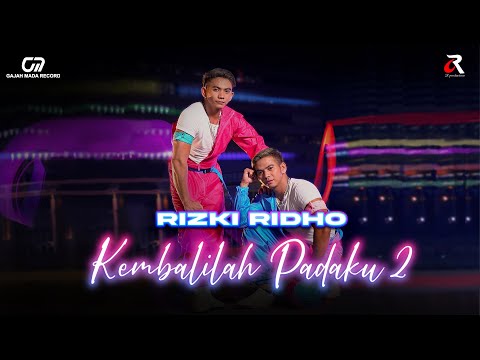 RIZKI RIDHO - KEMBALILAH PADAKU 2 (OFFICIAL MUSIC VIDEO)
