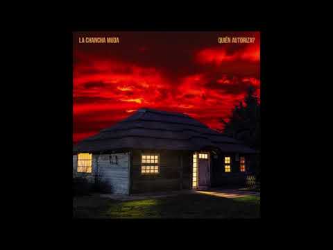 La Chancha Muda - Tiempos violentos (AUDIO)