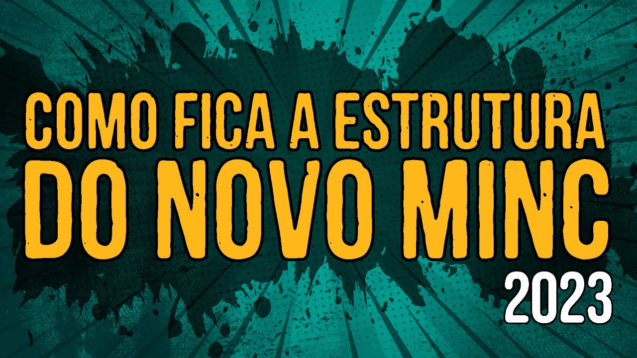 Como Fica a Estrutura do Novo MINC – 2023