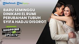 Baru Seminggu Nikah BB Syifa Hadju Naik 2 Kg, El Rumi Sebut Istrinya Jadi Lebih Sering Makan