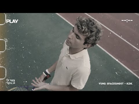 Yung SpaceGhost - KDK [LYRICS/LETRA]