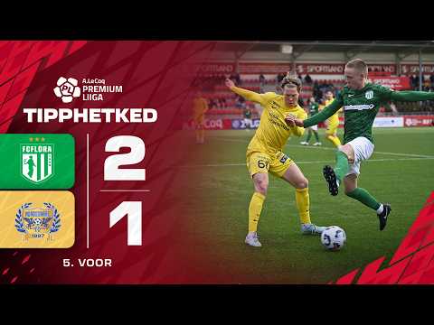 FC Flora Tallinn 2-1 FC Kuressaare Saaremaa
