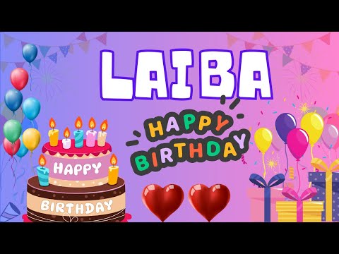 Happy Birthday Laiba, Birthday of Laiba, Best Birthday Wishes