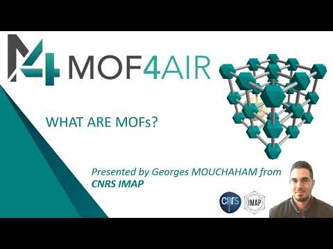MOF4AIR concepts (1/3) - What are MOFs?