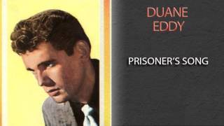'DUANE EDDY - PRISONER''S SONG'
