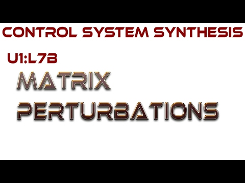 L7B:  Matrix Perturbations