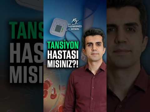 TANSİYON HASTASI MISINIZ?