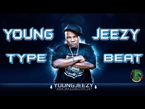 young jeezy type beat 