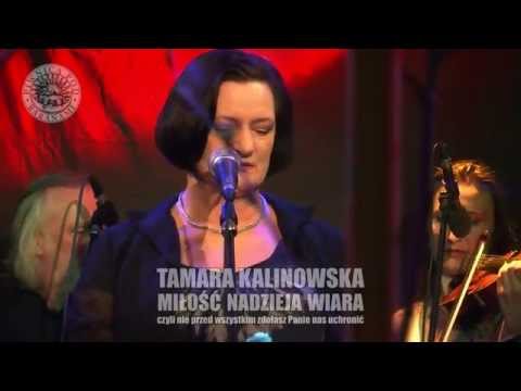 Tamara Kalinowska - MIŁOŚĆ NADZIEJA WIARA