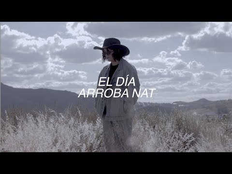 Arroba Nat - El Día (Vídeo Oficial + Lyrics)