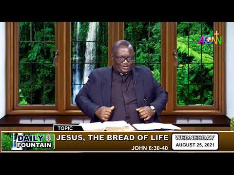 THE DAILY FOUNTAIN DEVOTIONAL OF AUGUST 25, 2021 - THE REV'D CANON BARR. AUSTIN IROAJANMA