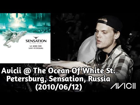 Avicii @ The Ocean Of White St. Petersburg, Sensation, Russia (2010/06/12)