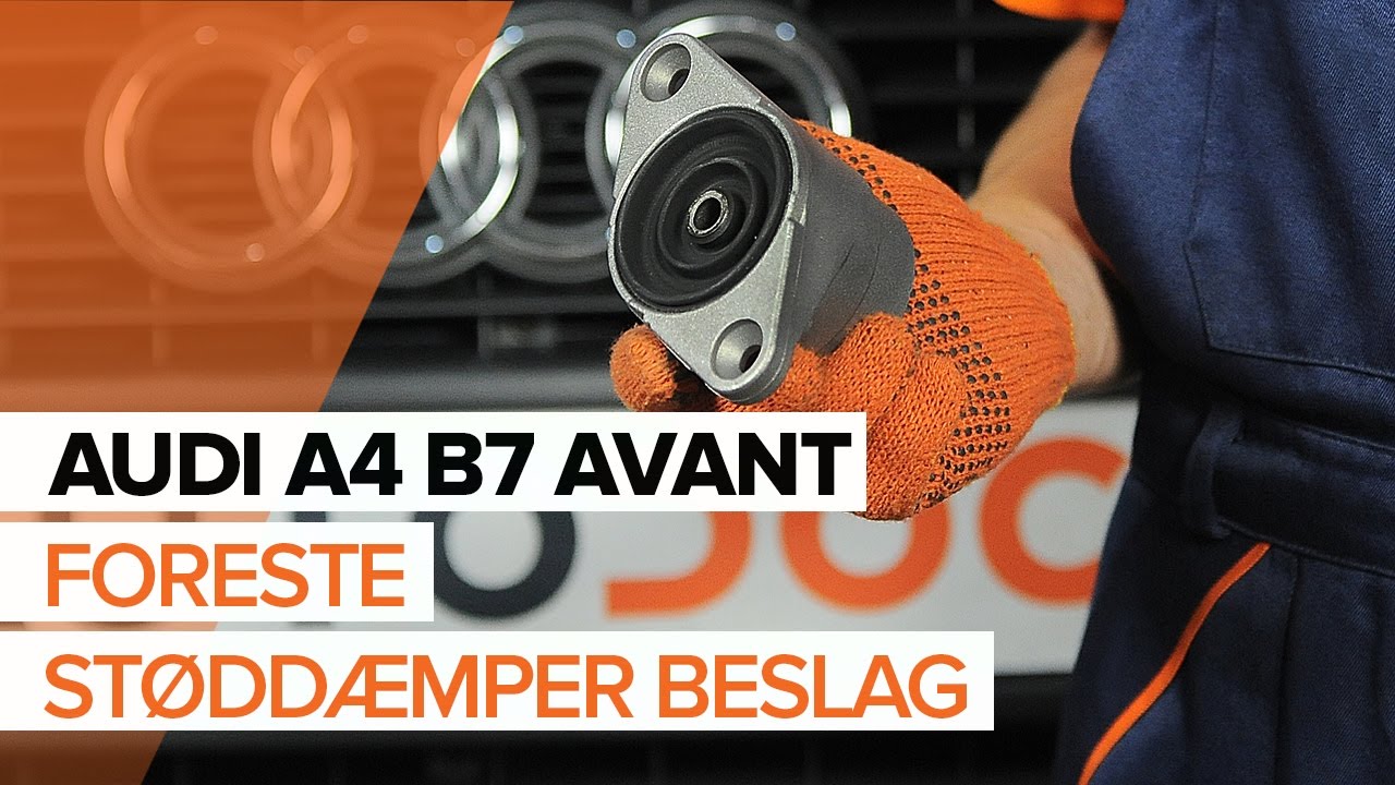 Udskift tårnleje bag - Audi A4 B7 Avant | Brugeranvisning