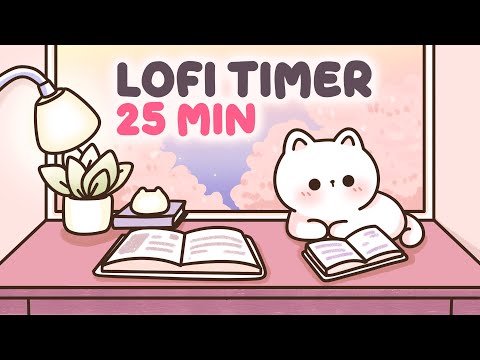 25 minute timer 🎵 Focus lofi Timer for Study