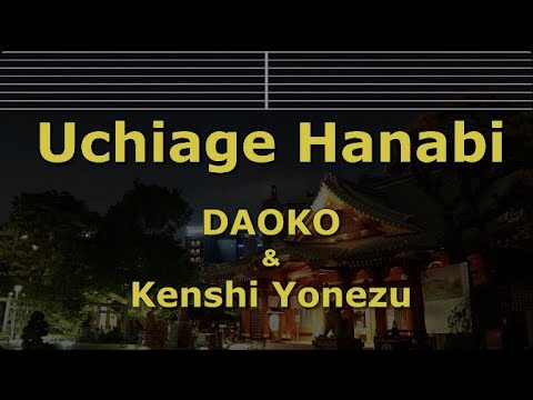 Romanized Karaoke♬ Uchiage Hanabi - DAOKO × Kenshi Yonezu
