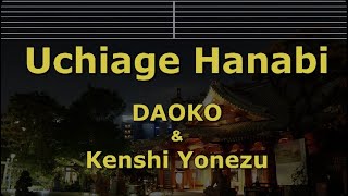 Karaoke♬ Uchiage Hanabi - DAOKO × Kenshi Yonezu