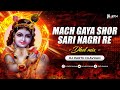 Mach Gaya Shor Sari Nagri Re (Dhol Mix) | Dj Parth Chavhan | Dahi Handi Special Dj Song |