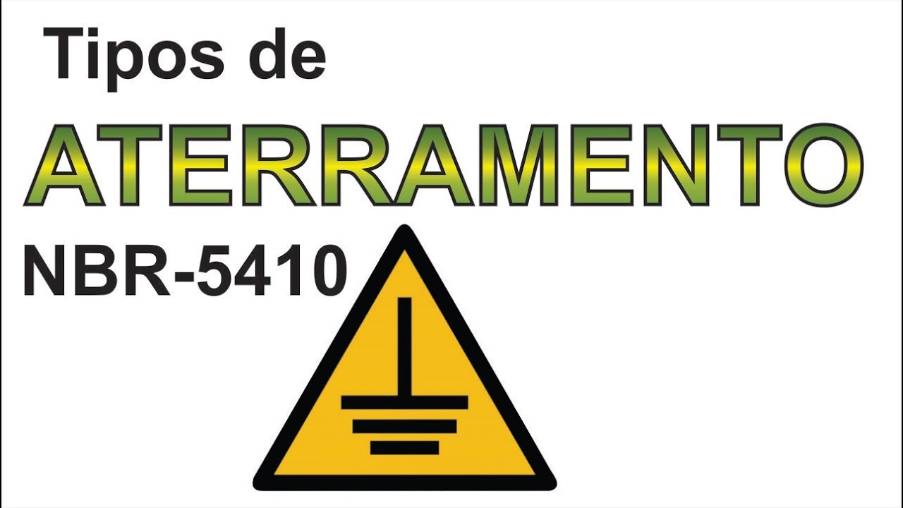 ATERRAMENTO ELÉTRICO - Quais são Recomendados Norma NBR-5410