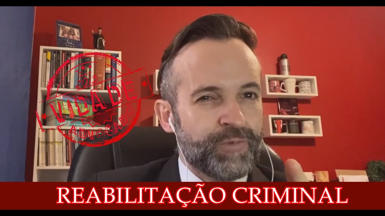 REABILITAÇÃO CRIMINAL