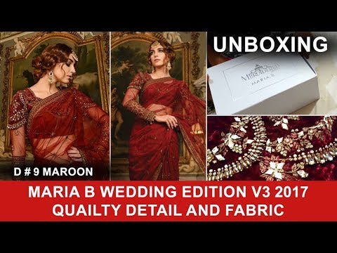 Maria B Mbroidered Unboxing D9 Maroon Saree Wedding Edition Vol 3 2017 - Maya Ali Mann Mayal Hum TV Video