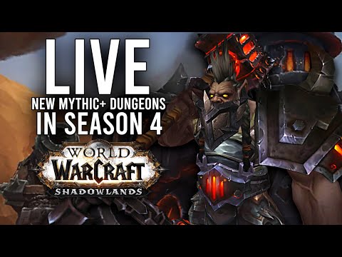 SHADOWLANDS! SEASON 4 WITH EXPERIMENTAL MYTHIC+ DUNGEONS! - WoW: Shadowlands 9.2.7 (Livestream)