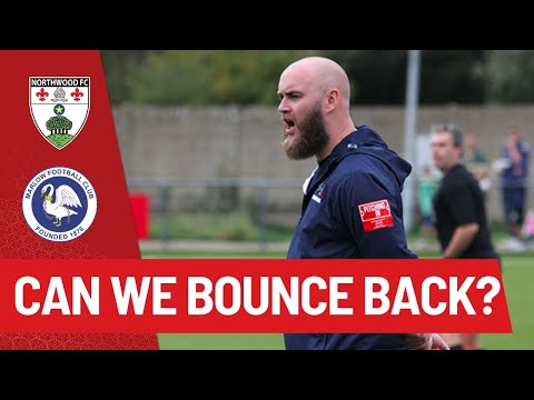 CAN WE BOUNCE BACK? | NORTHWOOD FC v MARLOW FC - MATCHWEEK 6