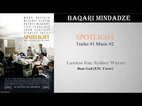 Spotlight Trailer #1 Music #2 | Dear God (XTC Cover)