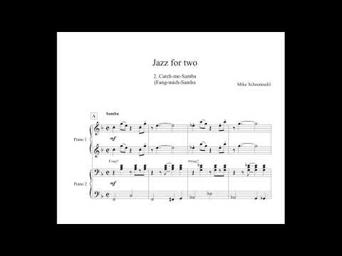 M. Schoenmehl - 2. Catch-Me-Samba (Jazz for two) for piano four hands
