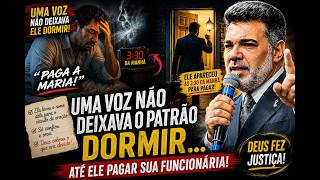 O Patrão Foi Acordado Por Uma Voz... Até Pagar Tudo Que Devia - TESTEMUNHO FORTE PR MARCO FELICIANO