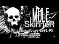 MULE SKINNER Beyond The Abuse 1991 93 FULL ALBUM