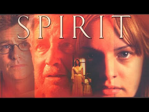 Spirit | Full Movie | Elisabeth Moss | Greg Evigan | Austin O'Brien | Valerie Wildman