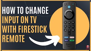 🔥 SIMPLE FIRESTICK TRICK TO CHANGE THE TV INPUT WITH YOUR REMOTE