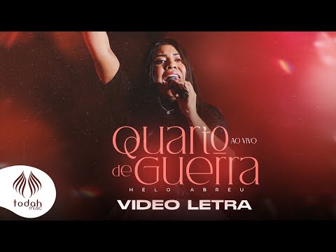 Helo Abreu | Quarto de Guerra [Vídeo Letra]
